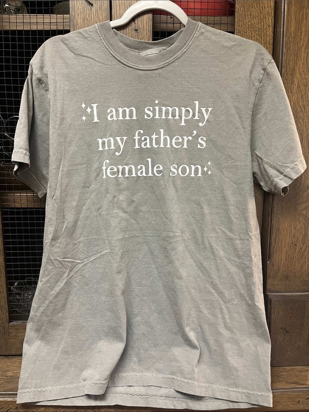 New I am simply my father‘s female son, funny T-shirt, unisex size medium